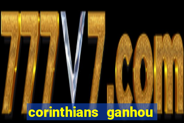 corinthians ganhou ou perdeu hoje